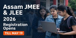 Assam JMEE & JLEE 2026 Registration Opens Till May 19; Exam June 21